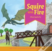 Capa do artigo Squire With Fire: When Sparks Fly