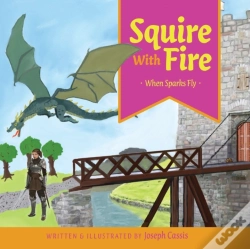 Capa do artigo Squire With Fire: When Sparks Fly