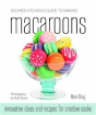 Squires Kitchen'S Guide To Making Macaroons - Preview