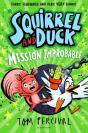 Squirrel And Duck: Mission Improbable - Preview