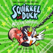 Capa do artigo Squirrel And Duck: Mission Improbable