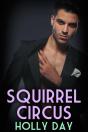 Squirrel Circus - Preview