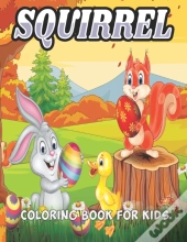 Squirrel Coloring Book For Kids