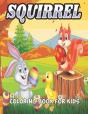 Squirrel Coloring Book For Kids - Preview