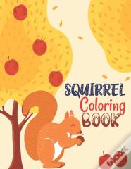 Squirrel Coloring Book