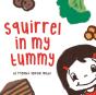Squirrel In My Tummy - Preview