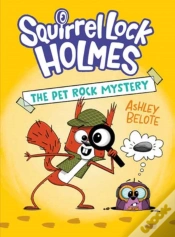 Capa do artigo Squirrel Lock Holmes #1: The Pet Rock Mystery