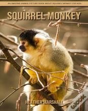 Squirrel Monkey