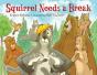 Squirrel Needs A Break - Preview