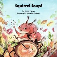 Squirrel Soup!