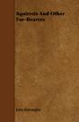 Squirrels And Other Fur-Bearers - Preview