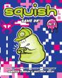 Squish #5: Game On! - Preview