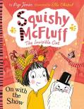Squishy Mcfluff: On With The Show