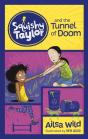 Squishy Taylor And The Tunnel Of Doom - Preview