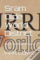 Sram Olde World District