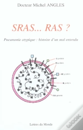 Sras... Ras ; Pneumonie : Histoire D'Un Malentendu