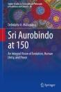 Sri Aurobindo At 150 - Preview