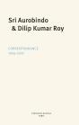 Sri Aurobindo, Dilip Kumar Roy : Correspondance (1936-1937) - Preview