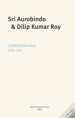 Capa do artigo Sri Aurobindo, Dilip Kumar Roy : Correspondance (1936-1937)