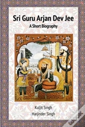 Capa do artigo Sri Guru Arjan Dev Jee - A Short Biography