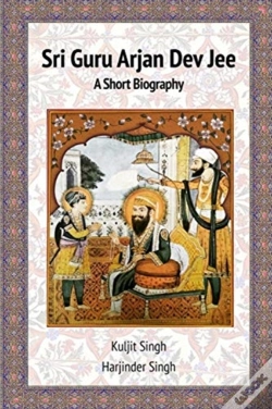 Capa do artigo Sri Guru Arjan Dev Jee - A Short Biography