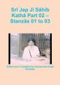 Sri Jap Ji Sahib Katha Part 02 - Stanzas 01 To 03 - Preview