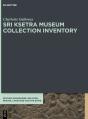 Sri Ksetra Museum Collection Inventory - Preview