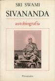 Sri Swami Sivananda: Autobiografia