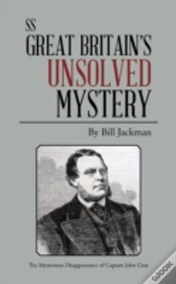 Capa do artigo Ss Great Britain'S Unsolved Mystery