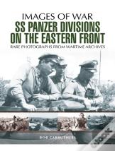Ss Panzer Divisions On The Eastern Front