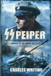 Capa do artigo Ss Peiper: Battle Commander Ss Leibstandarte Adolf Hitler