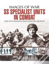 Ss Specialist Units In Combat
