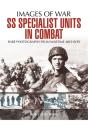 Ss Specialist Units In Combat - Preview