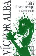 S¡Sif I El Seu Temps. Ii- Costa Amunt
