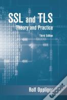 Ssl And Tls: Theory And Practice, Third Edition