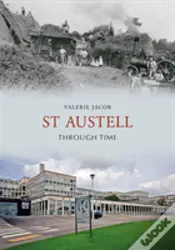 St Austell Through Time