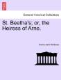 St. Beetha'S; Or, The Heiress Of Arne. - Preview