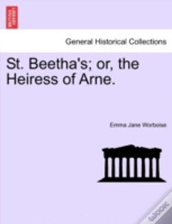 Capa do artigo St. Beetha'S; Or, The Heiress Of Arne.