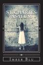 St. Charles Asylum: Hell Is Here - Preview