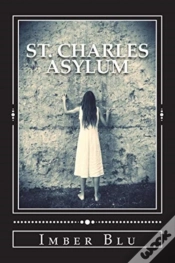Capa do artigo St. Charles Asylum: Hell Is Here