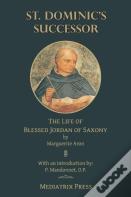St. Dominic'S Successor