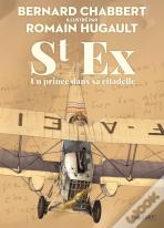 St Ex, Un Prince Dans Sa Citadelle