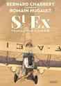 St Ex, Un Prince Dans Sa Citadelle - Preview