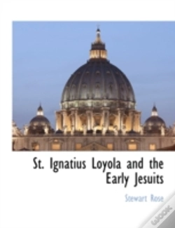 Capa do artigo St. Ignatius Loyola And The Early Jesuit