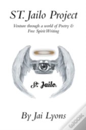 St. Jailo Project: Venture Through A Wor
