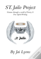 St. Jailo Project: Venture Through A Wor