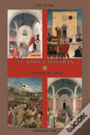 St. John Capistran: A Reformer In Battle