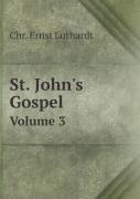 St. John'S Gospel Volume 3