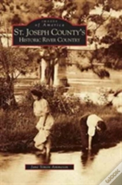 Capa do artigo St. Joseph County'S Historic River Country