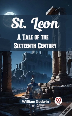 Capa do artigo St. Leon A Tale Of The Sixteenth Century